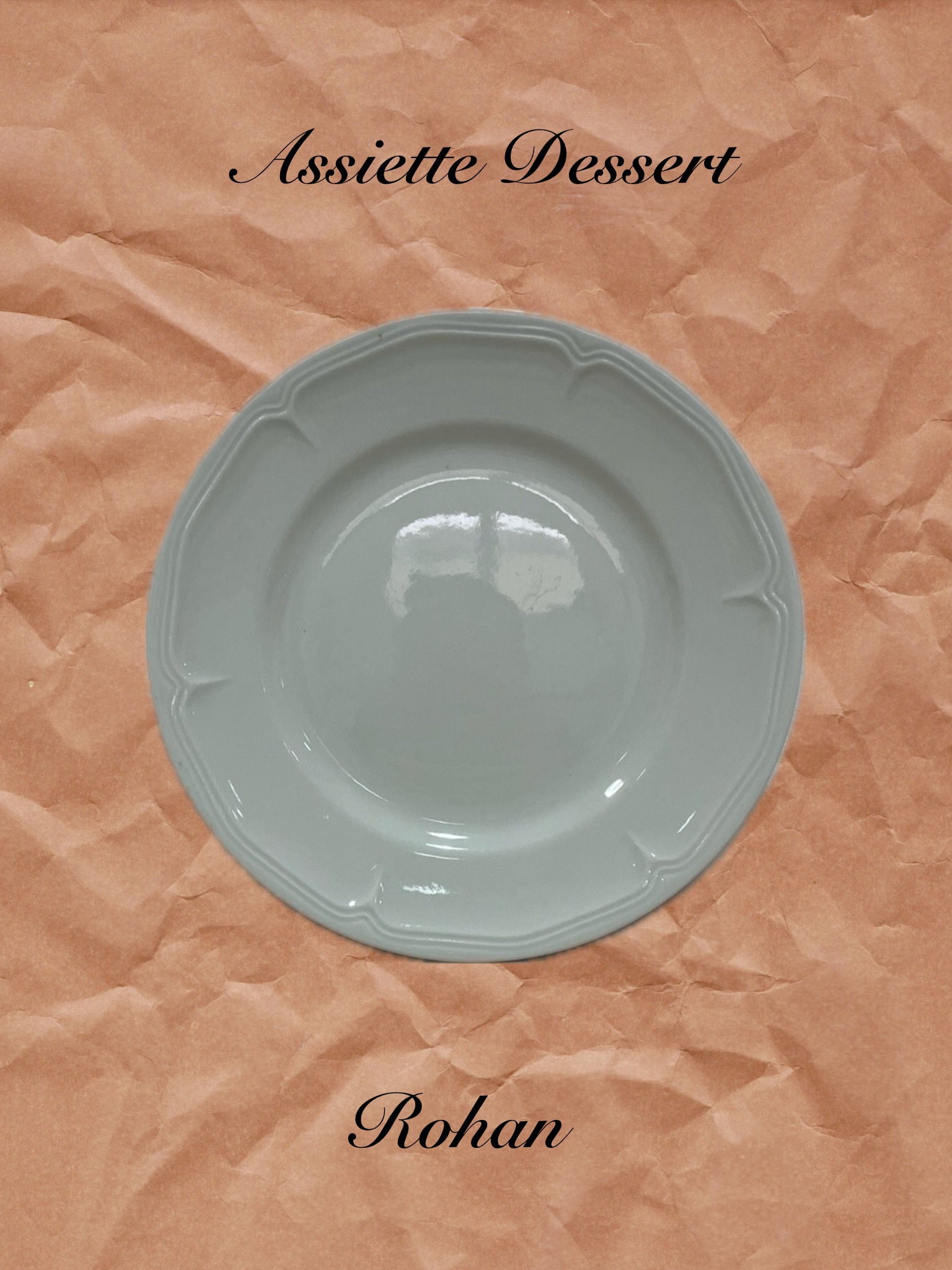 Assiette dessert Rohan D21cm Assiette Dessert ROHAN /la 12e